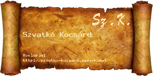 Szvatkó Kocsárd névjegykártya